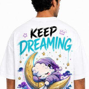 Keep Dreaming Oversized T-Shirt – White   Premium Cotton